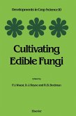 Cultivating Edible Fungi (eBook, PDF)
