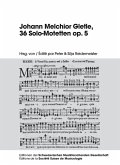 Johann Melchior Gletle, 36 Solo-Motetten op. 5 (eBook, ePUB)