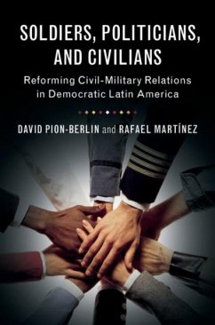 Soldiers, Politicians, and Civilians (eBook, PDF) - Pion-Berlin, David