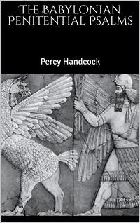 The Babylonian Penitential Psalms (eBook, ePUB) - Handcock, Percy