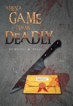 When a Game Turns Deadly - Auger, Nicole M.