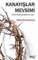 Kanayislar Mevsimi - Karakus, Müslüm