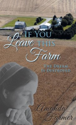 If You Leave This Farm - Farmer, Amanda