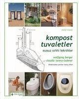 Kompost Tuvaletler - Ladener; Berger, Wolfgang; Lorenz, Claudia