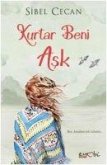 Kurtar Beni Ask