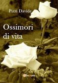 Ossimori di vita (eBook, PDF)