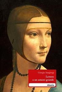 Lettere a un amore grande (eBook, ePUB) - Sangiorgi, Giorgio