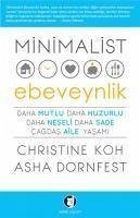 Minimalist Ebeveynlik - Dornfest, Asha; Koh, Christine