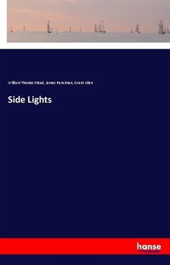 Side Lights - Stead, William Thomas; Runciman, James; Allen, Grant