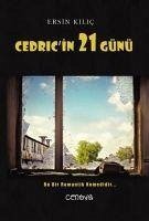 Cedricin 21 Günü - Kilic, Ersin