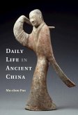 Daily Life in Ancient China (eBook, PDF)