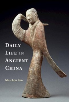 Daily Life in Ancient China (eBook, PDF) - Poo, Mu-Chou