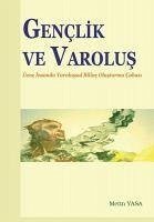 Genclik ve Varolus - Yasa, Metin