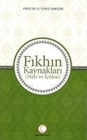 Fikhin Kaynaklari - Yunus Apaydin, H.