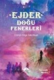 Ejder - Dogu Fenerleri