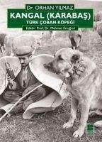 Kangal Karabas Türk Coban Köpegi - Yilmaz, Orhan