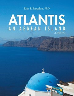 Atlantis - An Aegean Island - Stergakos, Elias