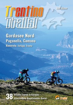 Trentino Trails! - Glaser, Ralf