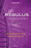 Die Regulus-Botschaften (eBook, ePUB)