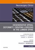 Degenerative Spinal Deformity: Creating Lordosis in the Lumbar Spine, An Issue of Neurosurgery Clinics of North America (eBook, ePUB)