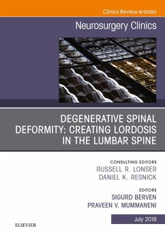 Degenerative Spinal Deformity: Creating Lordosis in the Lumbar Spine, An Issue of Neurosurgery Clinics of North America (eBook, ePUB) - Berven, Sigurd H.; Mummaneni, Praveen V