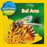 Bal Arisi - Dünyamizi Kesfedin