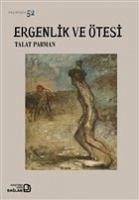 Ergenlik ve Ötesi - Parman, Talat