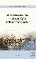 Tevilatül-Kuran ve el-Kessafta Kelami Tartismalar Cover Tevilatül-Kuran ve el-Kessafta Kelami Tartismalar