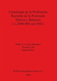 Cronología de la Prehistoria Reciente de la Península Ibérica y Baleares (c.2800-900 cal ANE)