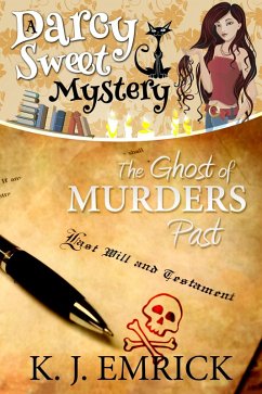 The Ghost of Murders Past (Darcy Sweet Mystery, #23) (eBook, ePUB) - Emrick, K. J.