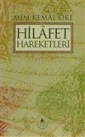 Hilafet Hareketleri - Kemal Öke, Mim