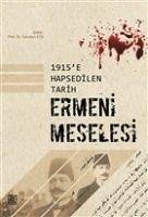 1915e Hapsedilen Tarih Ermeni Meselesi - Ata, Ferudun