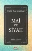 Mai ve Siyah