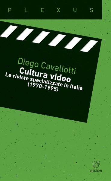 Cultura video. Le riviste specializzate in Italia (1970-1995)