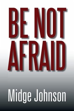 Be Not Afraid - Johnson, Midge