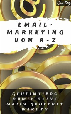 eMail Marketing von A-Z (eBook, ePUB) - Ling, Rico