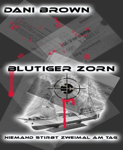 Blutiger Zorn (eBook, ePUB) - Brown, Dani