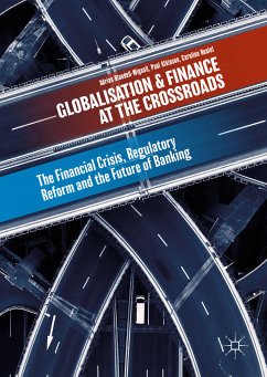 Globalisation and Finance at the Crossroads (eBook, PDF) - Blundell-Wignall, Adrian; Atkinson, Paul; Roulet, Caroline
