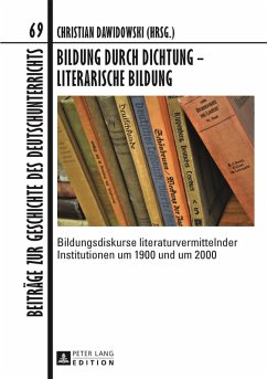 Bildung durch Dichtung - Literarische Bildung (eBook, PDF)