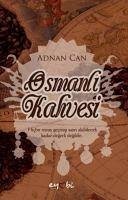Osmanli Kahvesi - Can, Adnan