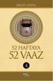 52 Haftaya 52 Vaaz - 4