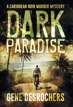 Dark Paradise - Desrochers, Gene