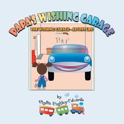 Papa's Wishing Garage - Hughley-Edwards, Phyllis