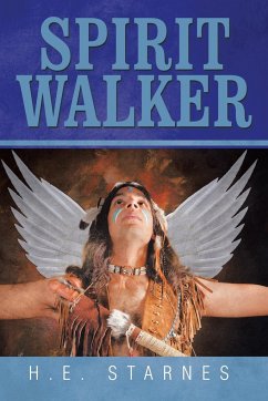 Spirit Walker - Starnes, H. E.