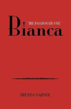 Bianca ''The Passionate One'' - Varner, Brenda