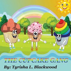 The Cupcake Gang - Blackwood, Tyrisha L