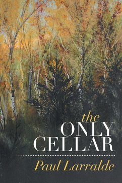 The Only Cellar - Larralde, Paul