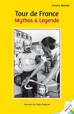 Tour de France. Mythos & Legende - Blondin, Antoine