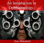 Introduction to Ophthalmology, An (eBook, PDF)