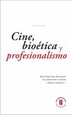 Cine, bioética y profesionalismo (eBook, ePUB)